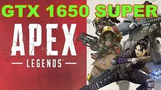 GTX 1650 Super Apex Legends  Benchmark