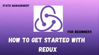 How to Get started with Redux,Redux Toolkit -only for beginners