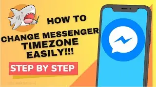 How to Change Messenger Time Zone - Edit Time and Date on Messenger