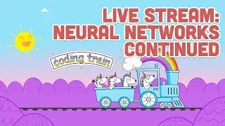 Coding Train Live 114: Neural Networks Continued & Dithering Challenge