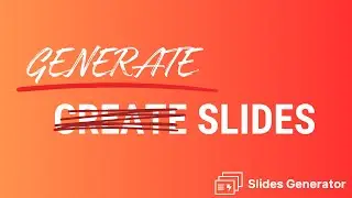 Slides Generator | Automative Apps
