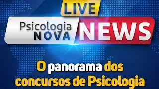 Panorama dos Concursos de Psicologia (Agosto 2020)