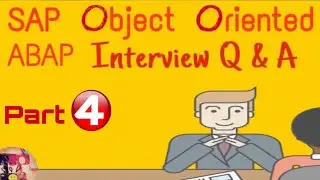SAP Object Oriented ABAP Interview Question & Answers - Part 4 - Realtime - TechTablet