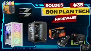 Bon plan PC tech et hardware