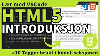 [Lær med VSCode] HTML for Nybegynnere #10 Tagger brukt i hodet-seksjonen