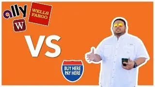 BUYING A USED CAR: Financial Institutions VS Buy Here Pay Here