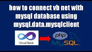 how to connect vb net with mysql database using mysql.data.mysqlclient