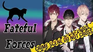 Fateful Forces / Роковые Силы / Глава 1 / КОТ с тебя семь шкур сдерёт / 💎