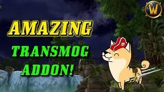 WoW Addons: You NEED to try this Transmog Addon! (Better Wardrobe and Transmog)
