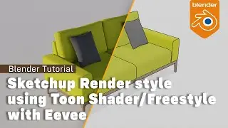 Blender Tutorial: Setup Sketchup Render Style in Blender using Toon Shader and Freestyle with Eevee