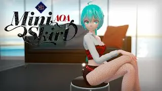 [MMD] AOA - 짧은 치마 (Miniskirt) (Queendom ver.) [Motion DL]