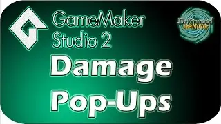 GMS 2 Tutorial - Damage Pop-ups - Draw Text - GameMaker Studio 2 Tutorial