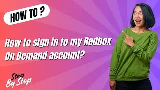 How to sign in to my Redbox On Demand account ? - Step by Step