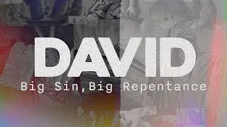 Junior High | Snapshots: David - Big Sin, Big Repentance (2 Samuel 11-12) | Tate Cox