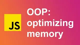 6. Optimize Memory with the Prototype Chain | Object-Oriented Programming in JavaScript