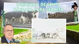 Dirigindo de Santa Bárbara para Serreta em 2002