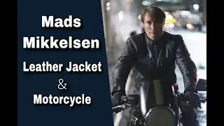 Mads Mikkelsen - Black Leather Jacket and Motorcycle - Literally The Hottest