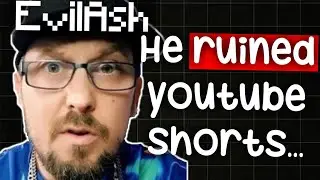 EvilAsh: Ruining Youtubes Reputation...