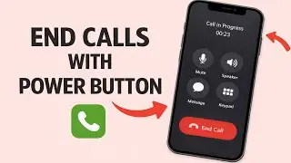 How To End Calls With Power Button On iPhone (Enable Side Button)