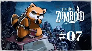 Project Zomboid #07