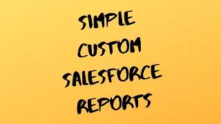 Create a Simple Custom Report