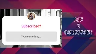 Instagram Ask a question story feature: How To and Trick