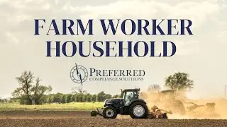 Farm Worker Demographic In LIHTC Communities | Requirements | Preferred Compliance Solutions
