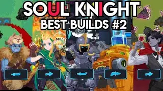 Soul Knight Best Builds For Each Hero Episode 2