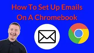 How To Set Up Emails On A Chromebook