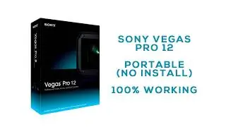 [100% WORKING] Sony Vegas Pro 12 | Portable (no installation)