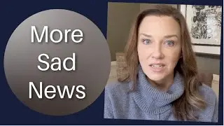 More Sad News