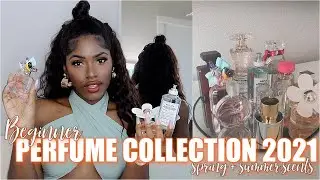 MY BEGINNER PERFUME COLLECTION 2021| MUST HAVE SPRING + SUMMER FRAGRANCE FROM $40-$150 | iDESIGN8