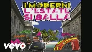 I Moderni - L'estate si balla (Audio)