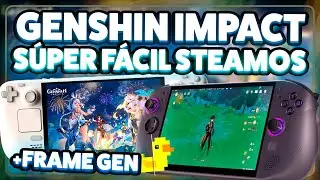 Genshin Impact on SteamOS with SUPER EASY Frame Generation! 2025 - Steam Deck - ROG Ally - Legion GO
