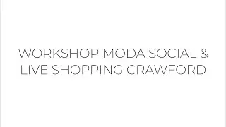 Workshop Moda Social + Live Shopping Crawford