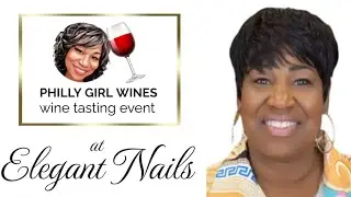 Elegant Nails Wine Tasting - Episode 33