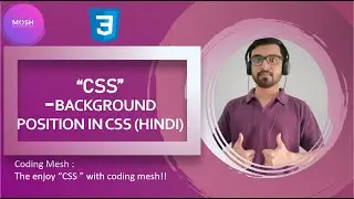 Background Position in CSS (Hindi) | CSS Tutorials | Coding Mesh |