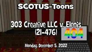 303 Creative LLC v. Elenis | SCOTUS-Toons (2022-12-05)