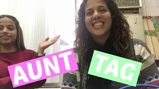 ❁ aunt tag ❁