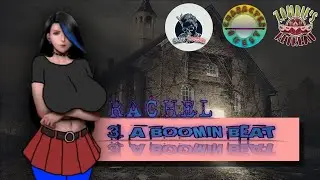 Zombie's Retreat - Character Quest - Rachel ( 3. A Boomin Beat )