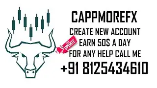 NEW UPDATE CAPPMOREFX ID बनाने की NEW FULL VIDEO | 15-25% MONTH