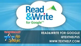 Read and Write | the BEST Google Extension and Add-On for GAFE