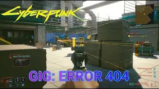 CYBERPUNK 2077 [GIG: ERROR 404]
