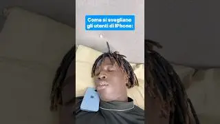 Come si svegliano gli utenti di Android Vs IPhone 😂