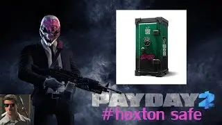 Payday2 Hoxton Safe เสี่ยงดวง