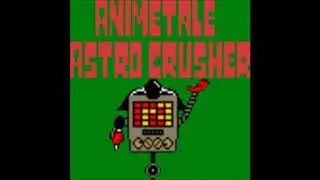Animetale - Astro Crusher