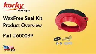 WaxFREE Seal Kit Product Overview - 6000 | Korky Toilet Repair