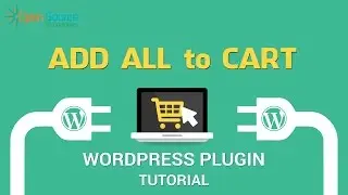 Add All To Cart : Wordpress Plugin Video Tutorial