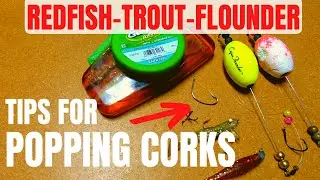 How to Rig a Popping Cork for Redfish, Trout, and Flounder! (EASY + Secret Tip)