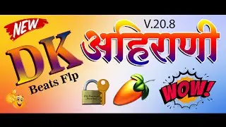 DK BEATS FLP V.20.8 | KHANDESHI AHIRANI FLP | FREE DOWNLOAD | KHANDESHI LOOPS 2022 | 